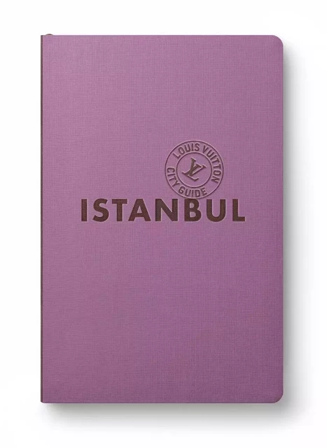 Istanbul City Guide 2023 (Français) - Julien GUERRIER - LOUIS VUITTON