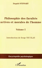 Philosophie des facultés actives et morales de l'homme