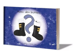 Avec des bottes