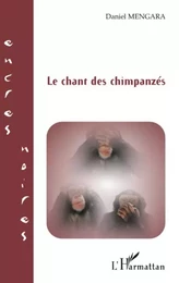 Le chant des chimpanzés