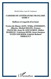 Cahiers de littérature française Tome V