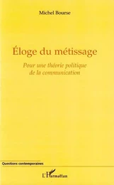 Eloge du métissage