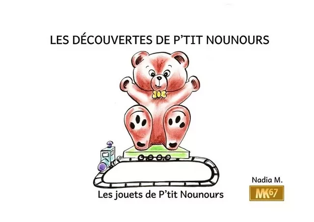 Les jouets de P'tit Nounours (kamishibai) - Nadia M - MK67 KAMISHIBAI