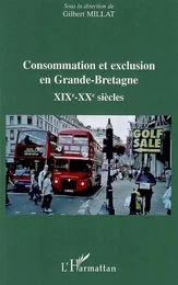 Consommation et exclusion en Grande-Bretagne