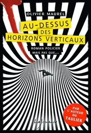 Au dessus des horizons verticaux