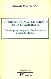 Congo-Kinshasa: le chemin de la démocratie