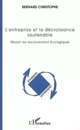 L'entreprise et la décroissance soutenable