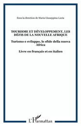 Tourisme et développement, les défis de la nouvelle Afrique