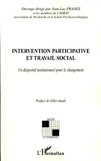 Intervention participative et travail social - Jean-Luc Prades - Editions L'Harmattan