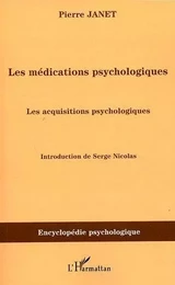 Les médications psychologiques (1919) vol.III