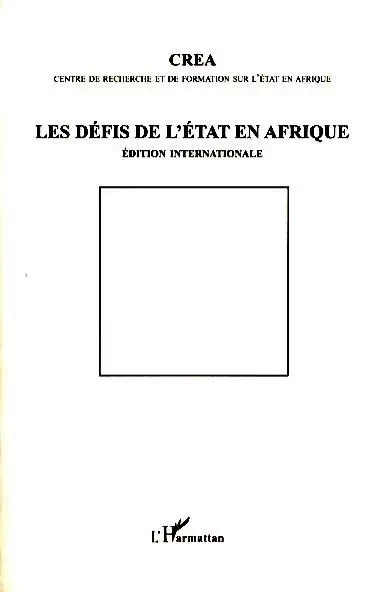 Les défis de l'Etat en Afrique -  - Editions L'Harmattan