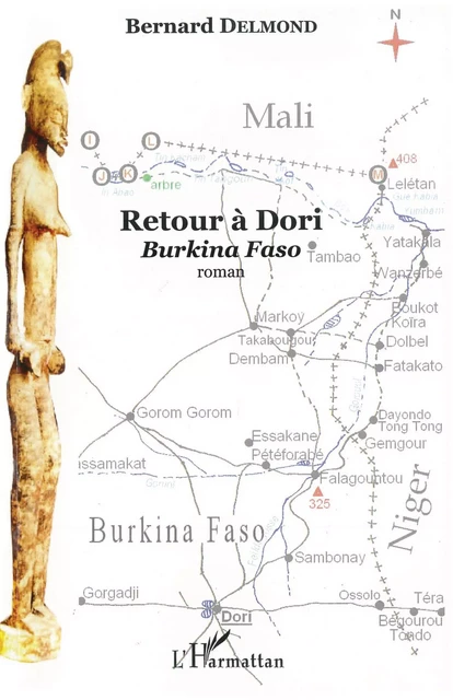 Retour à Dori - Bernard Delmond - Editions L'Harmattan