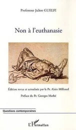 Non à l'euthanasie