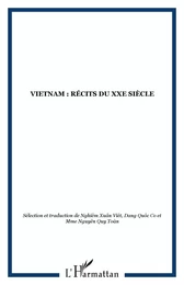 Vietnam : récits du XXe siècle