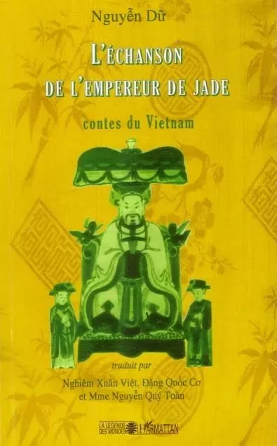 L'échanson de l'empereur de Jade - Du' Nguyên - Editions L'Harmattan