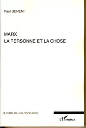 Marx : la personne et la chose