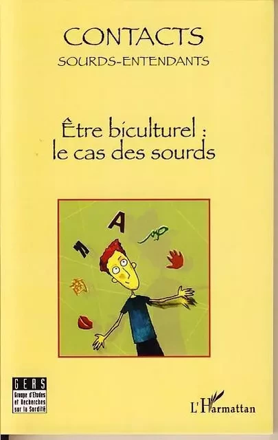 Etre biculturel : le cas des sourds -  - Editions L'Harmattan