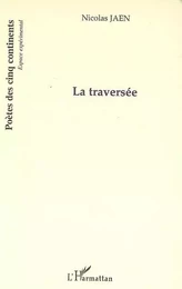 La traversée