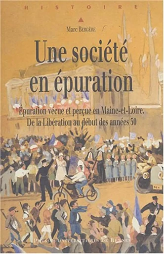 SOCIETE EN EPURATION LE MAINE ET LOIRE DE 1945 AUX ANNEES 1950 -  PUR - PU RENNES