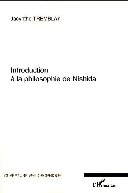 Introduction à la philosophie de Nishida - Henri Rasamoelina - Editions L'Harmattan