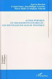 Action publique et changements d'échelles