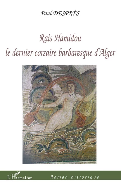 Rais Hamidou - Paul Desprès - Editions L'Harmattan