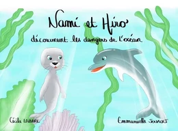 Nami et Hiro découvrent les dangers de l'océan (livre)