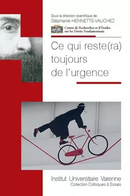 CE QUI RESTE(RA) TOUJOURS DE L URGENCE - Stéphanie Hennette-Vauchez - IUV