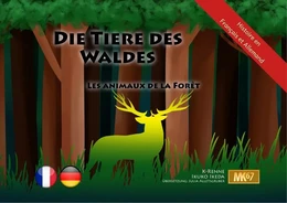 Les animaux de la forêt / Die Tieres des Waldes [KAMISHIBAI] (Allemand-Français)