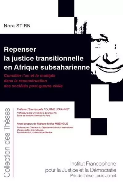 Repenser la justice transitionnelle en Afrique subsaharienne - Nora Stirn - IFJD