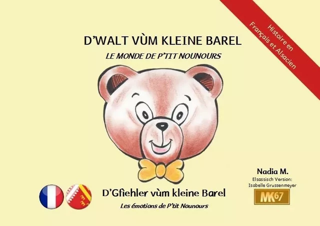 Les émotions de P'tit Nounours / D'Gfìehler vùm kleine Barel [KAMISHIBAI] (Français-Alsacien) - Nadia M. - MK67 KAMISHIBAI