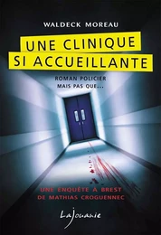 Une clinique si accueillante