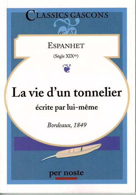 LA VIE D'UN TONNELIER ÉCRITE PAR LUI-MÊME -  Espanhet - PER NOSTE