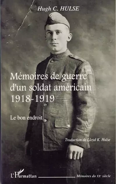 Mémoires de guerre d'un soldat américain 1918-1919 -  - Editions L'Harmattan