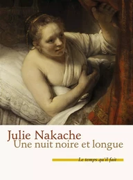 Une nuit noire et longue