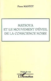 Matsoua et le mouvement d'éveil de la conscience noire