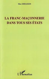 La franc-maçonnerie dans tous ses états