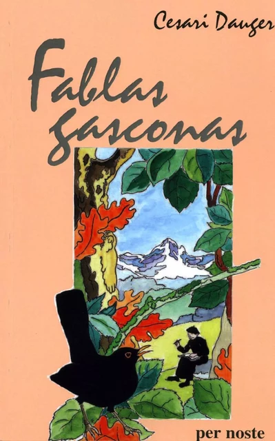 FABLAS GASCONAS - DAUGER Cesari - PER NOSTE