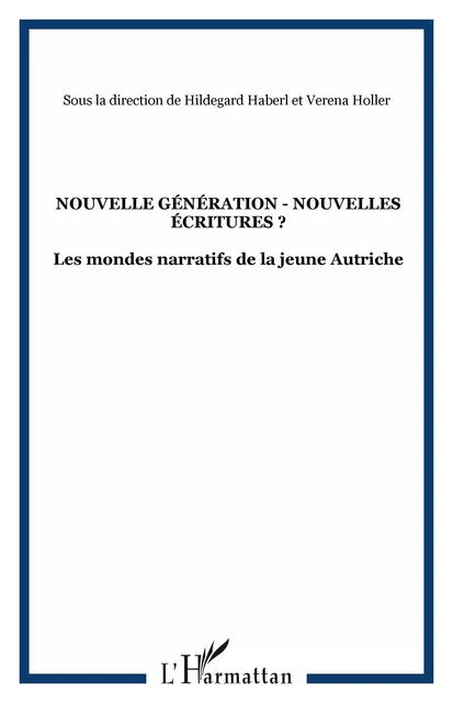 Nouvelle génération - nouvelles écritures ? -  - Editions L'Harmattan