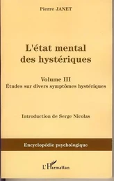 L'Etat mental des hystériques (Volume III)