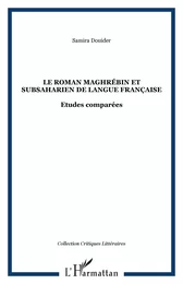 Le roman maghrébin et subsaharien de langue française