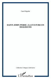 Saint-John Perse : la culture en dialogues