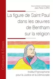 La figure de Saint Paul dans les oeuvres de Bentham sur la religion