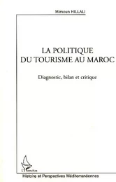 La politique du tourisme au Maroc