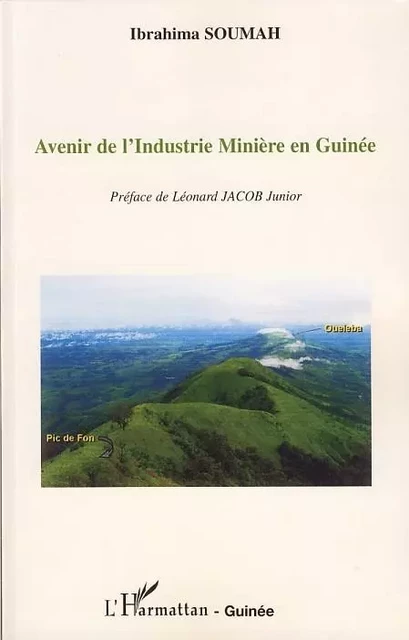 Avenir de l'Industrie Minière en Guinée - Ibrahima Soumah - Editions L'Harmattan