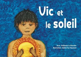 Vic et le soleil