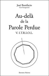 Au-delà de la Parole Perdue - V.I.T.R.I.O.L.