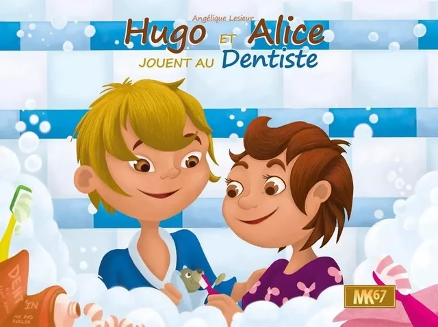 Hugo et Alice jouent au dentiste [KAMISHIBAI] - Angélique LESIEUR - MK67 KAMISHIBAI