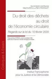 Du droit des déchets au droit de l'économie circulaire