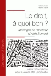 Le droit, à quoi bon ?